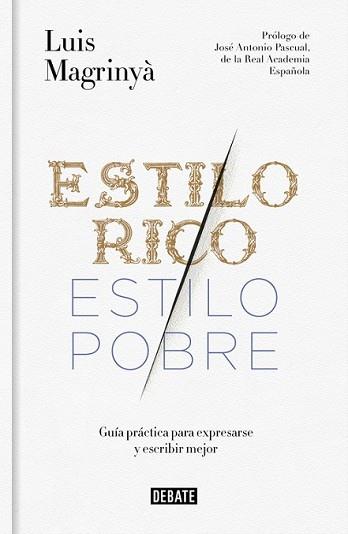 ESTILO RICO ESTILO POBRE | 9788499925066 | MAGRINYA, LUIS | Llibreria L'Illa - Llibreria Online de Mollet - Comprar llibres online