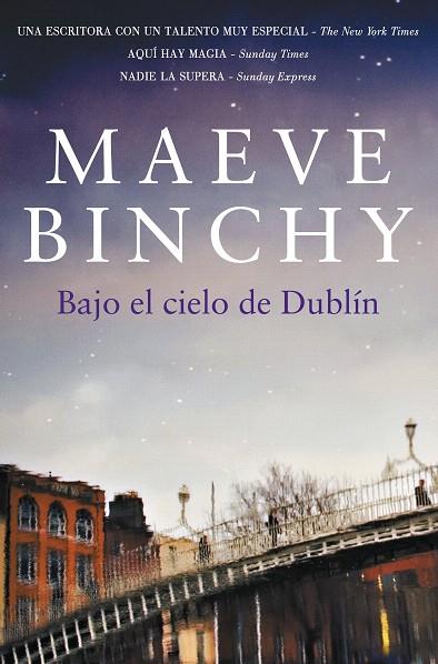 BAJO EL CIELO DE DUBLIN | 9788401339813 | BINCHY, MAEVE | Llibreria L'Illa - Llibreria Online de Mollet - Comprar llibres online