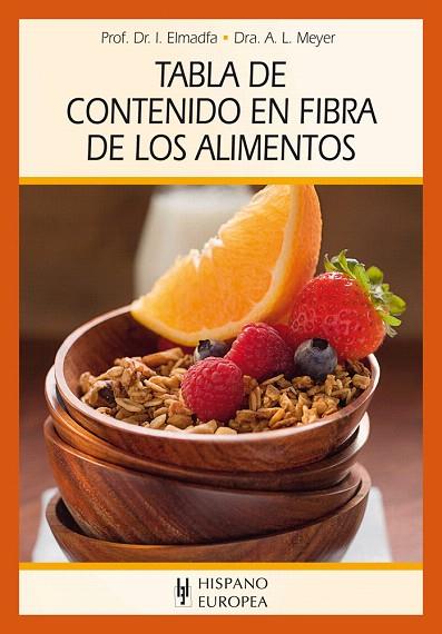 TABLA DE CONTENIDO EN FIBRA DE LOS ALIMENTOS | 9788425520990 | ELMADFA, IBRAHIM / MEYER, ALEXA