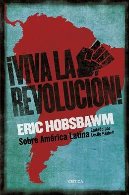 VIVA LA REVOLUCIÓN! | 9788491994213 | HOBSBAWM, ERIC | Llibreria L'Illa - Llibreria Online de Mollet - Comprar llibres online