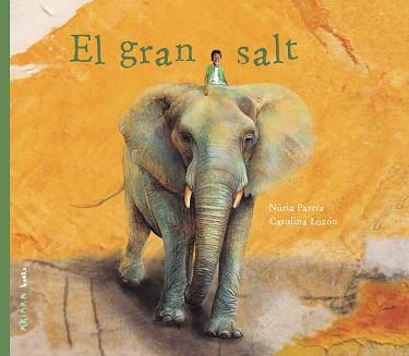GRAN SALT, EL | 9788417440947 | PARERA, NÚRIA | Llibreria L'Illa - Llibreria Online de Mollet - Comprar llibres online