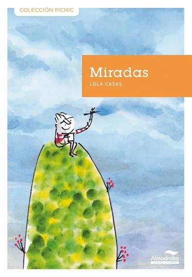 MIRADAS | 9788415207290 | CASAS, LOLA | Llibreria L'Illa - Llibreria Online de Mollet - Comprar llibres online