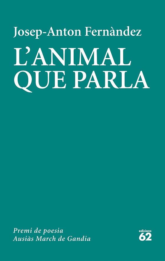 ANIMAL QUE PARLA, L' | 9788429779103 | FERNÀNDEZ, JOSEP-ANTON | Llibreria L'Illa - Llibreria Online de Mollet - Comprar llibres online