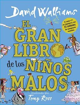 GRAN LIBRO DE LOS NIÑOS MALOS, EL | 9788417460020 | WALLIAMS, DAVID | Llibreria L'Illa - Llibreria Online de Mollet - Comprar llibres online