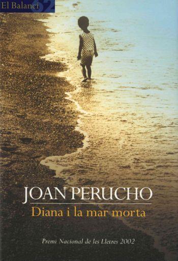 DIANA I LA MAR MORTA | 9788429752434 | PERUCHO, JOAN | Llibreria L'Illa - Llibreria Online de Mollet - Comprar llibres online