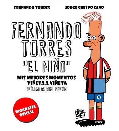 FERNANDO TORRES EL NIÑO | 9788448022280 | CRESPO, JORGE / FERNANDO TORRES | Llibreria L'Illa - Llibreria Online de Mollet - Comprar llibres online
