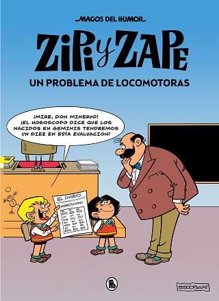 ZIPI Y ZAPE. UN PROBLEMA DE LOCOMOTORAS (MAGOS DEL HUMOR 216) | 9788402426888 | ESCOBAR, JOSEP | Llibreria L'Illa - Llibreria Online de Mollet - Comprar llibres online