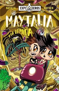 MAYTALIA Y LA COMIDA | 9788427047976 | NATALIA/MAYDEN | Llibreria L'Illa - Llibreria Online de Mollet - Comprar llibres online