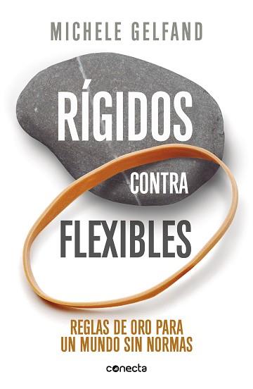 RÍGIDOS CONTRA FLEXIBLES | 9788416883790 | GELFAND, MICHELE | Llibreria L'Illa - Llibreria Online de Mollet - Comprar llibres online
