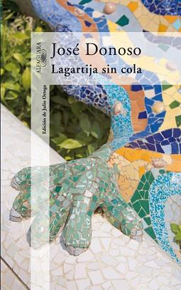 LAGARTIJA SIN COLA | 9788420472089 | DONOSO, JOSE | Llibreria L'Illa - Llibreria Online de Mollet - Comprar llibres online