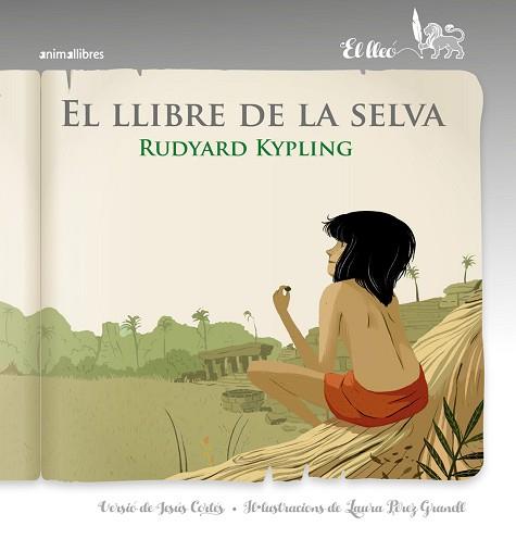 LLIBRE DE LA SELVA, EL | 9788417599072 | KIPLING, RUDYARD | Llibreria L'Illa - Llibreria Online de Mollet - Comprar llibres online