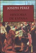 HISTORIA DE ESPAÑA | 9788484320913 | PEREZ,JOSEPH | Llibreria L'Illa - Llibreria Online de Mollet - Comprar llibres online