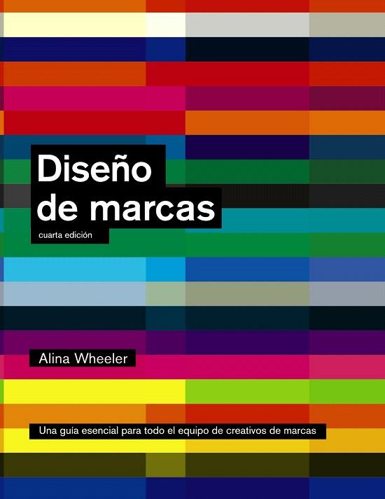 DISEÑO DE MARCAS  | 9788441534537 | WHEELER, ALINA | Llibreria L'Illa - Llibreria Online de Mollet - Comprar llibres online