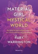 MATERIAL GIRL MYSTICAL WORLD | 9788417805975 | WARRINGTON, RUBY | Llibreria L'Illa - Llibreria Online de Mollet - Comprar llibres online