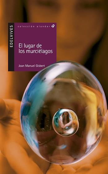 LUGAR DE LOS MURCIELAGOS, EL | 9788426351159 | GILBERT PONSOLE, JOAN MANUEL | Llibreria L'Illa - Llibreria Online de Mollet - Comprar llibres online