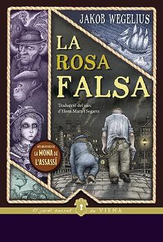 ROSA FALSA, LA | 9788417998912 | WEGELIUS, JAKOB | Llibreria L'Illa - Llibreria Online de Mollet - Comprar llibres online