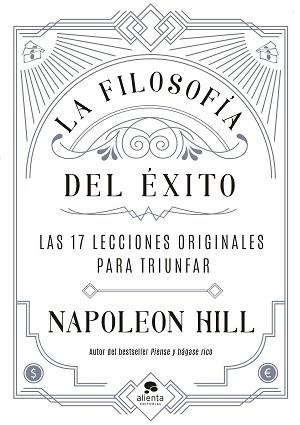 FILOSOFÍA DEL ÉXITO, LA | 9788413441412 | HILL, NAPOLEON | Llibreria L'Illa - Llibreria Online de Mollet - Comprar llibres online