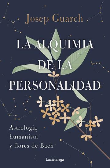 ALQUIMIA DE LA PERSONALIDAD, LA | 9788419164384 | GUARCH, JOSEP | Llibreria L'Illa - Llibreria Online de Mollet - Comprar llibres online
