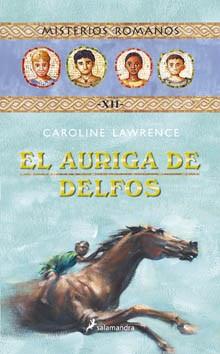 AURIGA DE DELFOS, EL | 9788498381528 | LAWRENCE, CAROLINE | Llibreria L'Illa - Llibreria Online de Mollet - Comprar llibres online