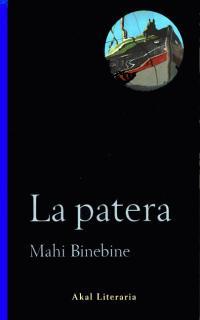 PATERA, LA | 9788446014515 | BINEBINE, MAHI | Llibreria L'Illa - Llibreria Online de Mollet - Comprar llibres online