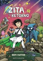 ZITA 03: EL RETORNO | 9788467935004 | HATKE, BEN | Llibreria L'Illa - Llibreria Online de Mollet - Comprar llibres online