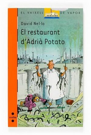 RESTAURANT D' ADRIA POTATO, EL | 9788466117678 | NEL·LO, DAVID | Llibreria L'Illa - Llibreria Online de Mollet - Comprar llibres online