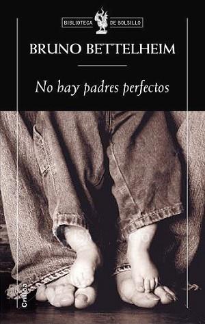 NO HAY PADRES PERFECTOS | 9788498920758 | BETTELHEIM, BRUNO