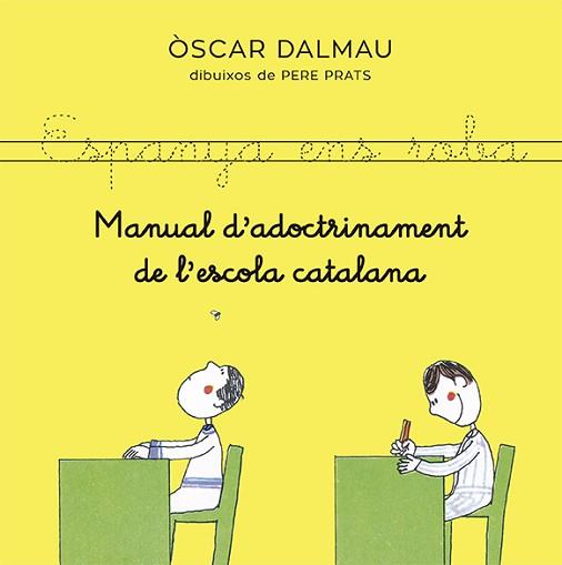MANUAL D'ADOCTRINAMENT DE L'ESCOLA CATALANA | 9788418253140 | DALMAU, ÒSCAR | Llibreria L'Illa - Llibreria Online de Mollet - Comprar llibres online