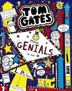TOM GATES: PLANS GENIALS (O NO) | 9788499067148 | PICHON, LIZ | Llibreria L'Illa - Llibreria Online de Mollet - Comprar llibres online