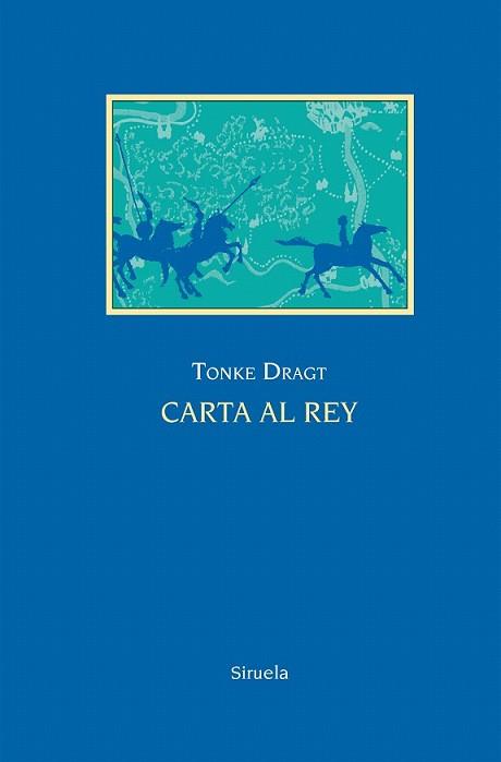 CARTA AL REY | 9788416396900 | DRAGT, TONKE | Llibreria L'Illa - Llibreria Online de Mollet - Comprar llibres online