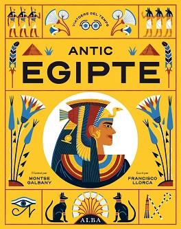 ANTIC EGIPTE | 9788411780230 | LLORCA, FRANCISCO | Llibreria L'Illa - Llibreria Online de Mollet - Comprar llibres online