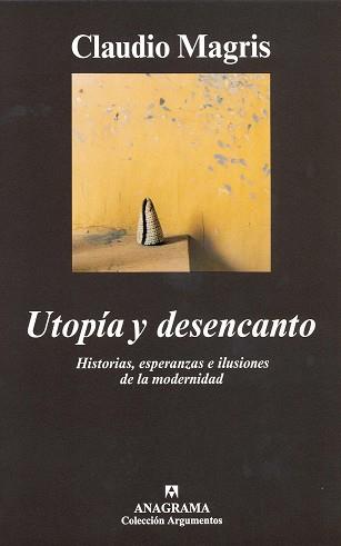 UTOPIA Y DESENCANTO | 9788433961488 | MAGRIS, CLAUDIO