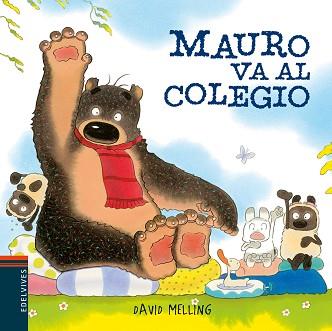 MAURO VA AL COLEGIO | 9788414012000 | MELLING, DAVID | Llibreria L'Illa - Llibreria Online de Mollet - Comprar llibres online