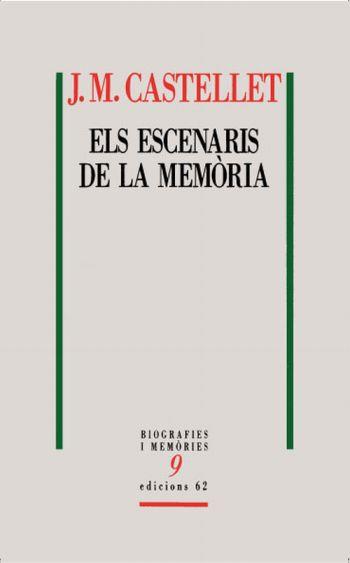 ESCENARIS DE LA MEMORIA, ELS | 9788429763591 | CASTELLET, J.M. | Llibreria L'Illa - Llibreria Online de Mollet - Comprar llibres online