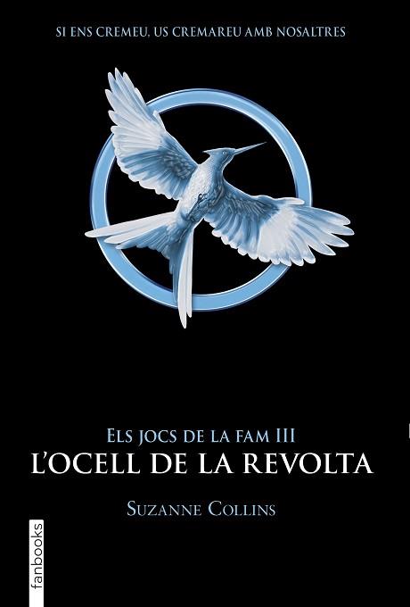 JOCS DE LA FAM III. L'OCELL DE LA REVOLTA | 9788417515959 | COLLINS, SUZANNE | Llibreria L'Illa - Llibreria Online de Mollet - Comprar llibres online