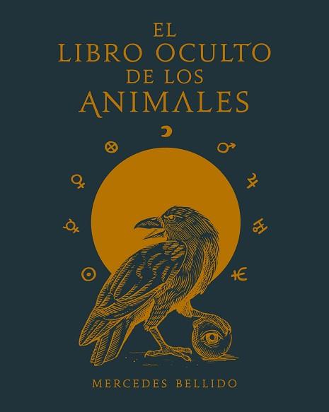 LIBRO OCULTO DE LOS ANIMALES, EL | 9788417858018 | BELLIDO, MERCEDES | Llibreria L'Illa - Llibreria Online de Mollet - Comprar llibres online
