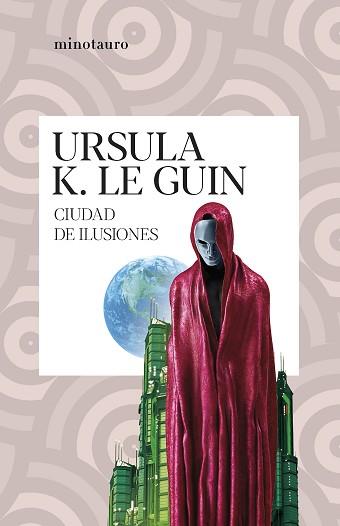 CIUDAD DE ILUSIONES | 9788445012437 | LE GUIN, URSULA K. | Llibreria L'Illa - Llibreria Online de Mollet - Comprar llibres online
