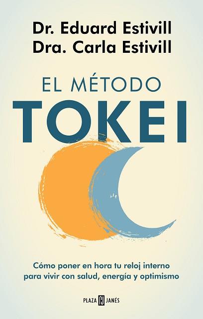 MÉTODO TOKEI, EL | 9788401025563 | ESTIVILL, DR. EDUARD/ESTIVILL, CARLA/ESTIVILL, CARLA | Llibreria L'Illa - Llibreria Online de Mollet - Comprar llibres online