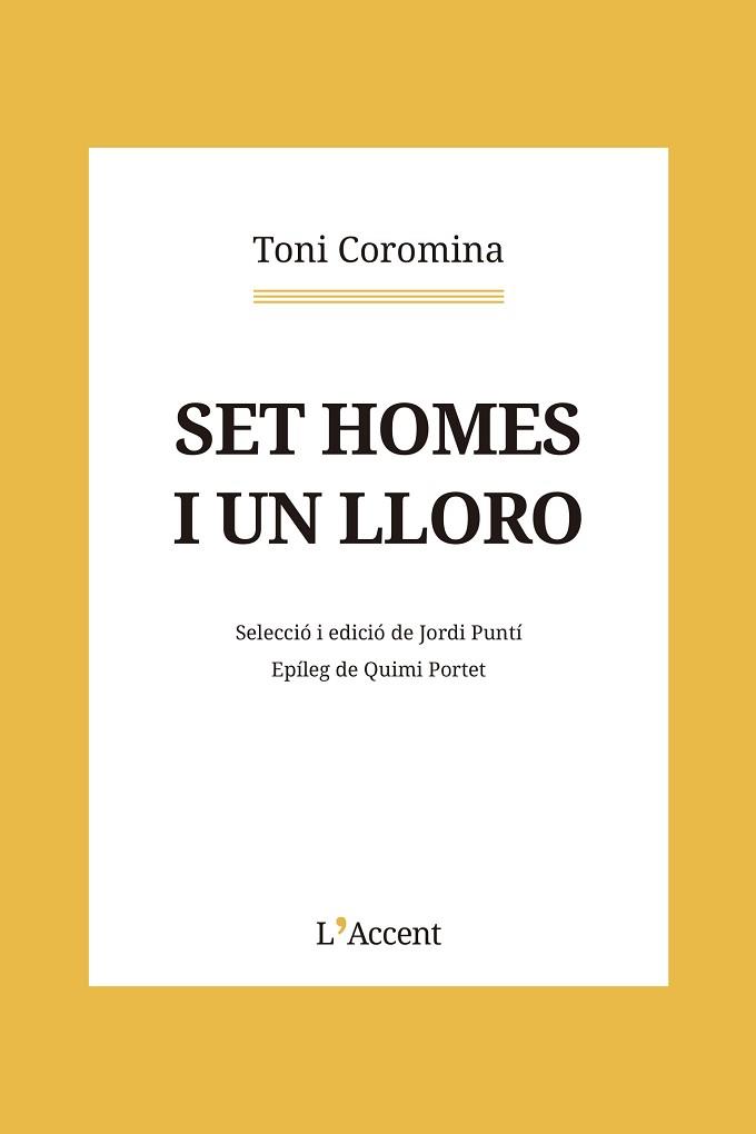 SET HOMES I UN LLORO | 9788418680229 | COROMINA, TONI | Llibreria L'Illa - Llibreria Online de Mollet - Comprar llibres online