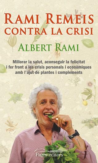 RAMI REMEIS CONTRA LA CRISI | 9788499754017 | RAMI ROMEU, ALBERT | Llibreria L'Illa - Llibreria Online de Mollet - Comprar llibres online