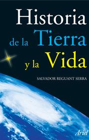 HISTORIA DE LA TIERRA Y DE LA | 9788434480711 | REGUANT SERRA, SALVADOR