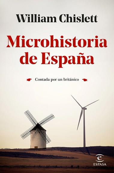 MICROHISTORIA DE ESPAÑA | 9788467059700 | CHISLETT, WILLIAM | Llibreria L'Illa - Llibreria Online de Mollet - Comprar llibres online
