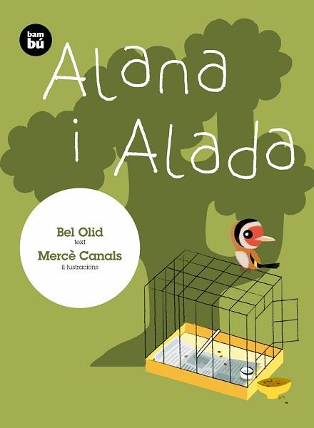 ALANA I ALADA | 9788483435427 | OLID BAEZ, BEL | Llibreria L'Illa - Llibreria Online de Mollet - Comprar llibres online
