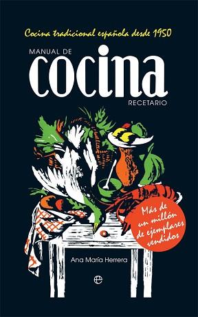 MANUAL DE COCINA. RECETARIO | 9788491646792 | HERRERA, ANA MARÍA | Llibreria L'Illa - Llibreria Online de Mollet - Comprar llibres online