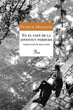 EN EL CAFE DE LA JOVENTUT PERDUDA | 9788484374169 | MODIANO, PATRICK