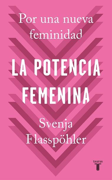 POTENCIA FEMENINA, LA | 9788430622474 | FLABPÖHLER, SVENJA | Llibreria L'Illa - Llibreria Online de Mollet - Comprar llibres online