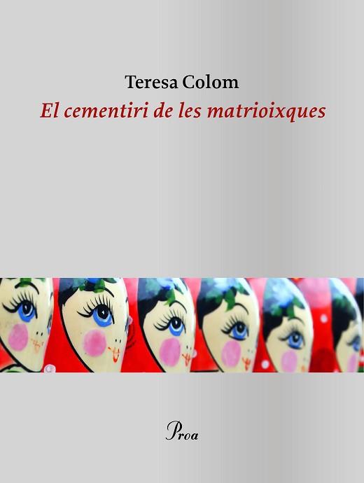 CEMENTIRI DE LES MATRIOIXQUES, EL | 9788475888866 | COLOM, TERESA | Llibreria L'Illa - Llibreria Online de Mollet - Comprar llibres online