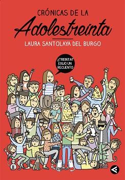 CRÓNICAS DE LA ADOLESTREINTA | 9788403515758 | SANTOLAYA, LAURA | Llibreria L'Illa - Llibreria Online de Mollet - Comprar llibres online
