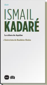 CÓLERA DE AQUILES, LA | 9788492946228 | KADARÉ, ISMAIL | Llibreria L'Illa - Llibreria Online de Mollet - Comprar llibres online