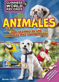 GUINNESS WORLD RECORDS. ANIMALES | 9788408186878 | GUINNESS WORLD RECORDS | Llibreria L'Illa - Llibreria Online de Mollet - Comprar llibres online